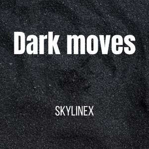 Dark Moves