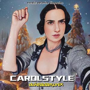 Carolstyle (feat. Veronica) (Unix Remix ,Trance Edit)