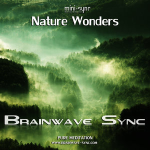 "Nature Wonders" with Brainwave Entrainment - Alpha, Theta & Delta Frequency Beats - Nature Music