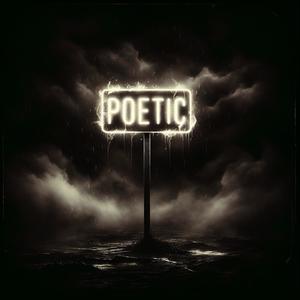 Poetic (Explicit)