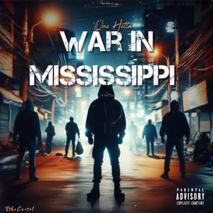 War In Mississippi (Explicit)