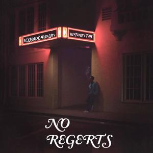 NO Regrets (Explicit)