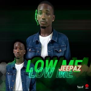 Low Me (feat. JEEPAZ)