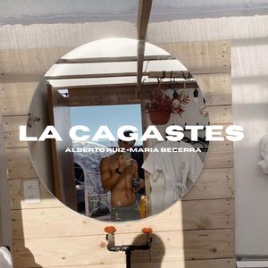 La Cagastes (Explicit)