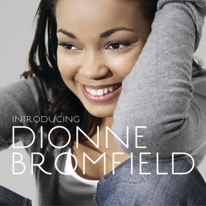 Introducing Dionne Bromfield