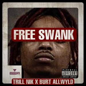 Free Swank (feat. Burt Allwyld) [Explicit]