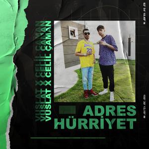 ADRES HÜRRİYET (feat. Celil Çaman) [Explicit]