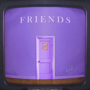 Friends (Explicit)