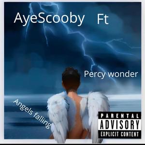 Angels falling (feat. Percy Wonder) (Explicit)