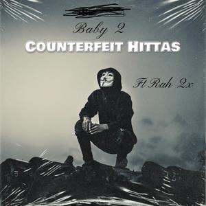 Counterfeit Hittas (Explicit)