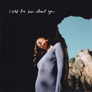 I Told The Sun About You
