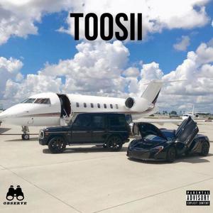 TOOSII (Explicit)