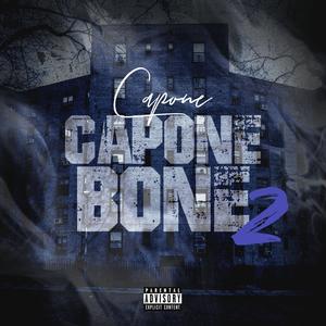 Capone Bone 2 (Explicit)