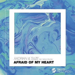 Afraid of My Heart