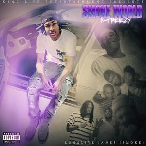 Smoke World (Explicit)