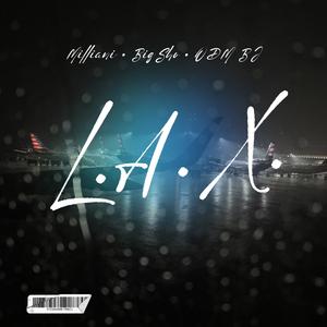 L A X (Explicit)