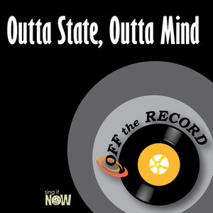 Outta State, Outta Mind