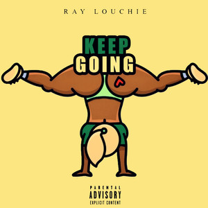 Keep Going (Explicit)