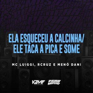 Ela Esqueceu a Calcinha-Ele Taca Pica e Some (Explicit)