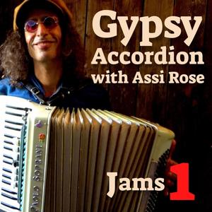 Gypsy Accordion Jams 1 with Assi Rose