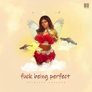 **** Being Perfect (Explicit)