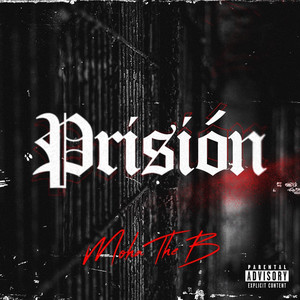 Prisión (Explicit)