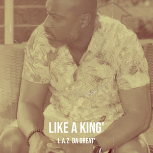 Like a King' (Explicit)