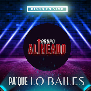 Pa´Que lo Bailes (En Vivo)