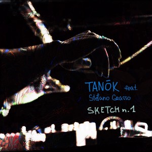 Sketch n.1 (feat. Stefano Grasso)