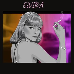 Elvira (feat. Dreck DHK) (Explicit)