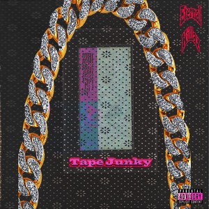 Tape Junky (Explicit)