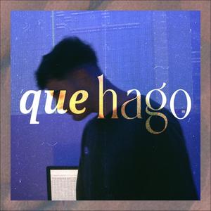 Que hago (Explicit)