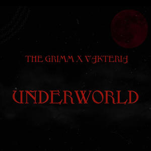 UNDERWORLD (feat. VAKTERIA) [INTRO EDIT] [Explicit]