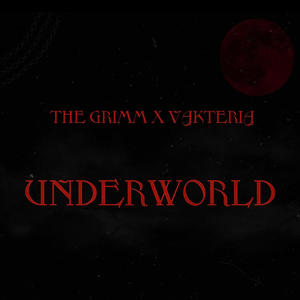 UNDERWORLD (feat. VAKTERIA) (INTRO EDIT) (Explicit)