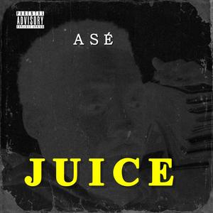 JUICE (Explicit)