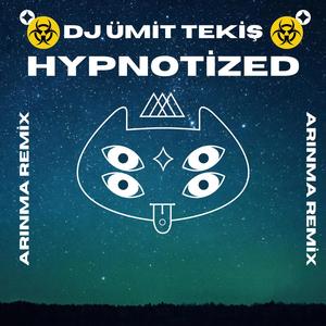 HYPNOTİZED (Arınma Remix)