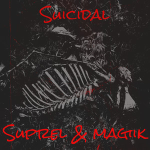 Suicidal (Explicit)