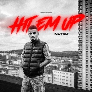 HIT EM UP (Explicit)