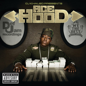 DJ Khaled Presents Ace Hood Gutta (Explicit)