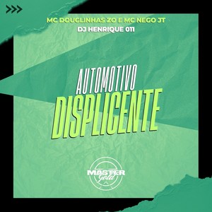 Automotivo Displicente (Explicit)