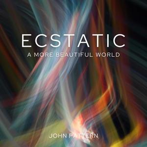 ECSTATIC (A More Beautiful World)