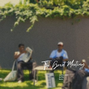 The Great Meeting