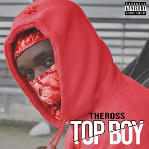 TOP BOY (Explicit)