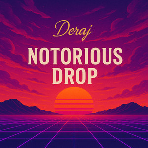 Notorious Drop