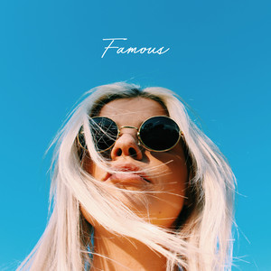 Famous - Ivy Adara、Jon Hume、Lindsey Raymond Jackson、Jean Sebastian封面
