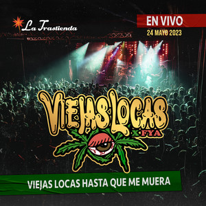 Viejas Locas… Hasta que me muera