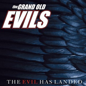 The Evil Has Landed (Explicit)