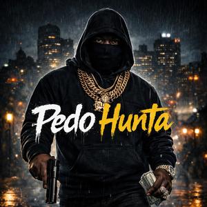Pedo Hunta (Explicit)