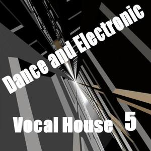 Vocal House 5