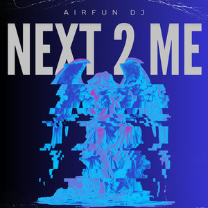 Next 2 me (Slowed)
